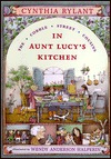 In Aunt Lucy's Kitchen by Cynthia Rylant