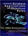Designing Database Applications with Objects and Rules: The IDEA Methodology (Series on Database Systems and Applications) Designing Database Applications with Objects and Rules: The IDEA Methodology (Series on Database Systems and Applications)