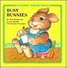 Busy Bunnies (Chubby Board Books) Busy Bunnies (Chubby Board Books)