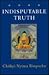 The Indisputable Truth: The Four Seals that Mark the Teachings of the Awakened Ones