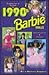 Collector's Guide to 1990s Barbie Dolls by Maria Martinez