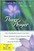 Changing Your Life Through the Power of Prayer