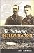 No Ordinary Determination: Percy Black And Harry Murray of the First AIF