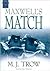 Maxwell's Match