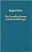 The Versailles System and Central Europe by Magda Adam