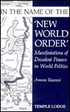 In the Name of the New World Order (Paperback)