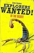 Explorers Wanted!: In the Desert