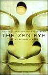 The Zen Eye by Sokei-An The Zen Eye by Sokei-An