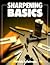 Sharpening Basics by Patrick Spielman