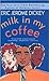 Milk in My Coffee by Eric Jerome Dickey