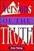 Versions of the Truth: A Ta...