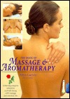 The Book of Massage & Aromatherapy (Hardcover)