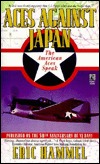 Aces Against Japan: The American Aces Speak (Mass Market Paperback)