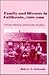 Family and Divorce in California, 1850-1890: Victorian Illusions and Everyday Realities (American Social History)