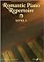 Romantic Piano Repertoire, Level 1 by Stephen Coombs
