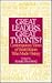 Great Leaders, Great Tyrants?: Contemporary Views of World Rulers Who Made History