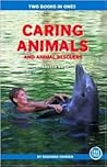 Caring Animals and Animal Rescuers (chapter book)