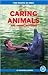 Caring Animals and Animal Rescuers (chapter book)