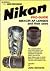 Nikon Pro-Guide: Nikkor Af Lenses and Their Uses
