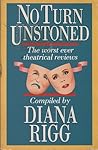No Turn Unstoned:...