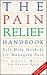 The Pain Relief Handbook