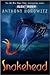Snakehead by Anthony Horowitz