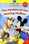 The Mystery of the Missing Muffins The Mystery of the Missing Muffins