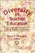 Diversity in Teacher Education: New Expectations (THE JOSSEY-BASS HIGHER AND ADULT EDUCATION SERIES)