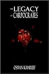 The Legacy of Carpocrates by Osman Khareef The Legacy of Carpocrates by Osman Khareef