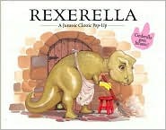 Rexerella: A Jurassic Classic Pop-Up (Hardcover)