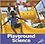 Playground Science by Thomas F. Sheehan