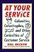 At Your Service: Calamities, Catastrophes, and Other Curiosities of Customer Service