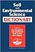 Soil and Environmental Science Dictionary by E.G. Gregorich