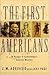 The First Americans by J.M. Adovasio