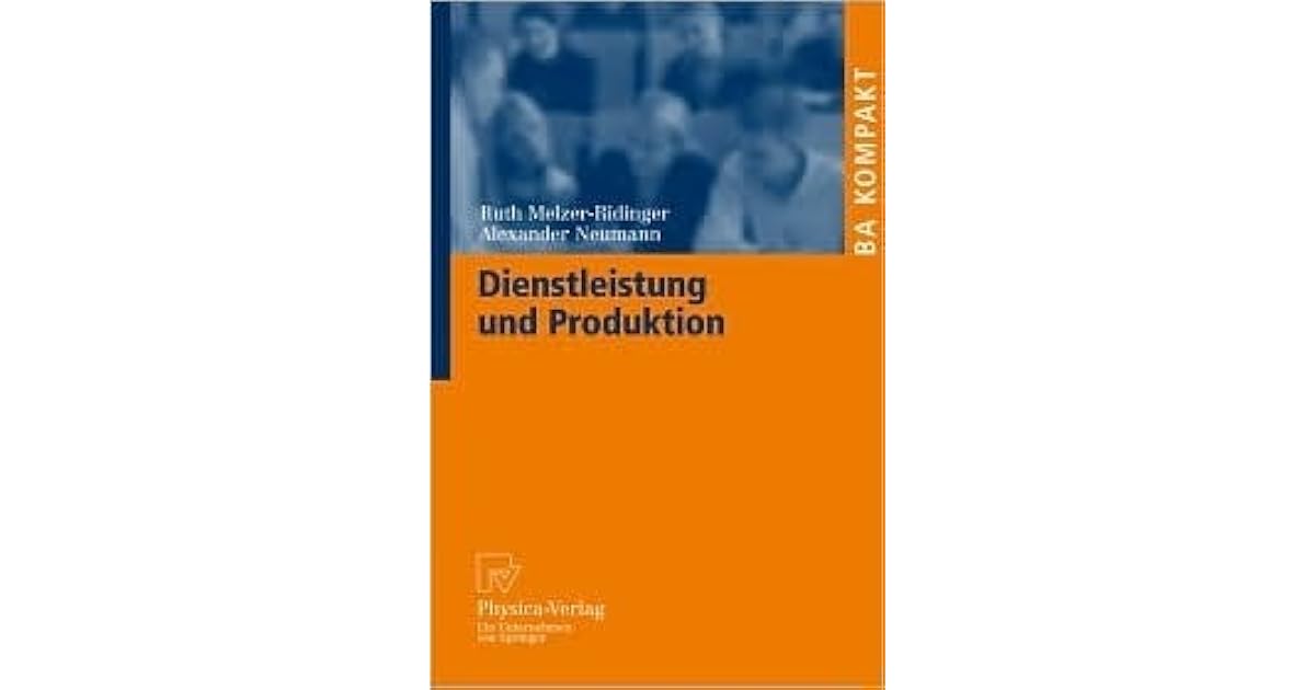 Dienstleistung Und Produktion By Alexander Neumann