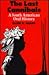 The Last Cannibals: A South American Oral History