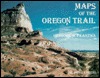 Maps of the Oregon Trail (Paperback)