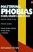 Mastering Phobias: Cases, C...