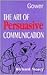 The Art of Persuasive Communication by Richard Storey