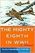 The Mighty Eighth in WWII : A Memoir
