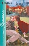 Distracting Dad (Silhouette Romance)