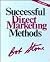 Successful Direct Marketing Methods