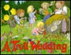 A Troll Wedding: The Troll Childrens Search for the Magic Wedding Flower (Hardcover)