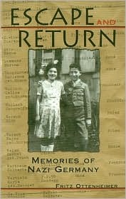 Escape and Return : Memories of Nazi Germany (Paperback)