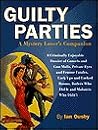 Guilty Parties: A Mystery Lover's Companion