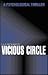 Vicious Circle