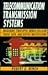 Telecommunication Transmission Systems by Robert Winch