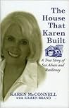 The House that Karen Built The House that Karen Built