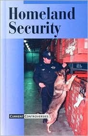 Homeland Security: Current Controversies
