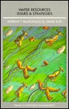 Water Resources: Issues and Strategies (Themes in Resource Management)